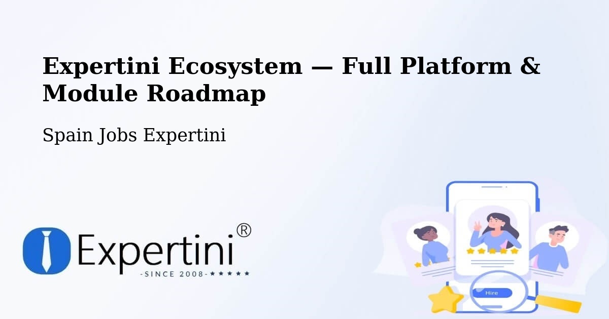 Expertini Ecosystem — Full Platform & Module Roadmap – Gallocanta
